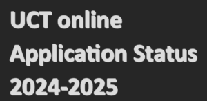 UCT online Application Status 2024-2025