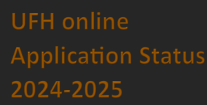 UFH online Application Status 2024-2025