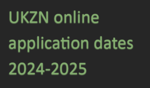 UKZN online application dates 2024-2025