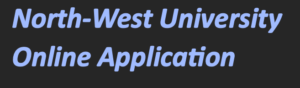 North-West University Online Application 2024-2025 